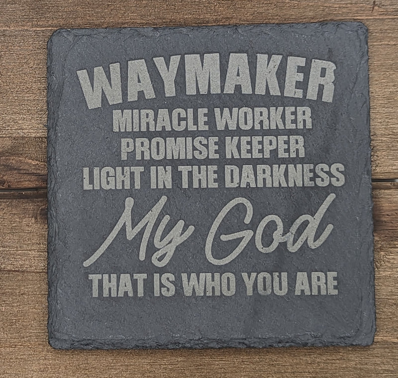 Waymaker Slate Coaster